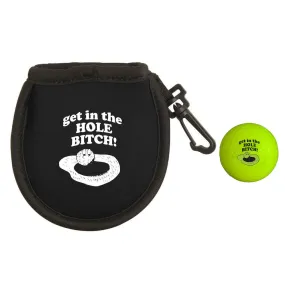 Get In The Hole Bitch Golf Ball Cleaning Pouch & Golf Ball