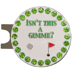 Isn't This A Gimme Golf Ball Marker Hat Clip